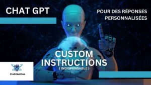 Lire la suite à propos de l’article Personnalisation Avancée avec Custom Instructions sur ChatGPT