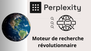 Lire la suite à propos de l’article Perplexity.ai : Moteur de recherche révolutionnaire